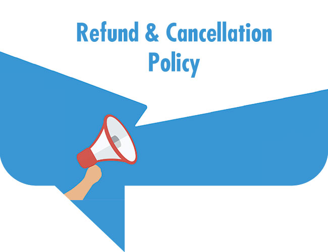 Refund and Cancellation Policy